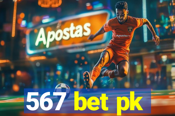 567 bet pk